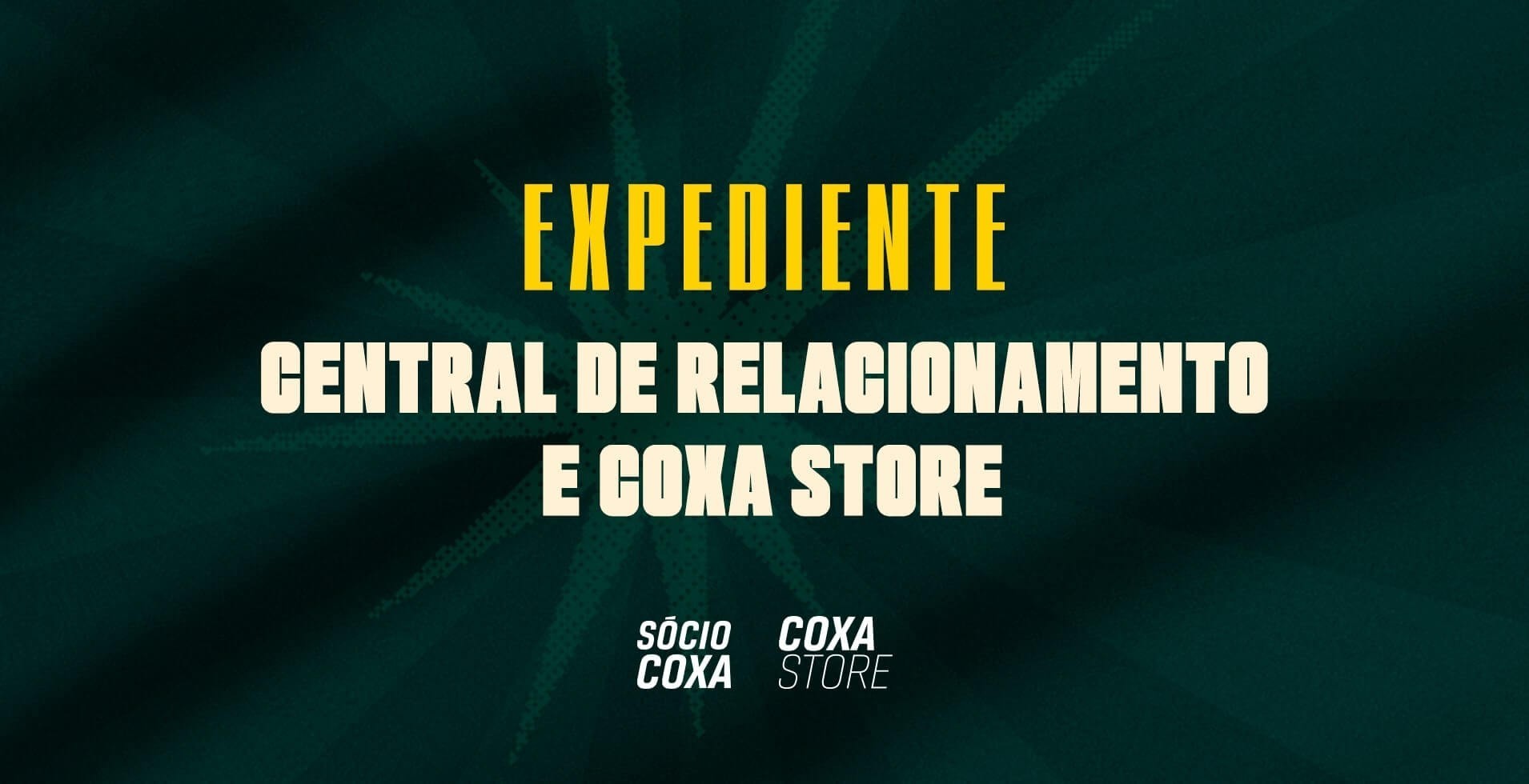 Expediente da Central de S�cios e Lojas Coxa Store