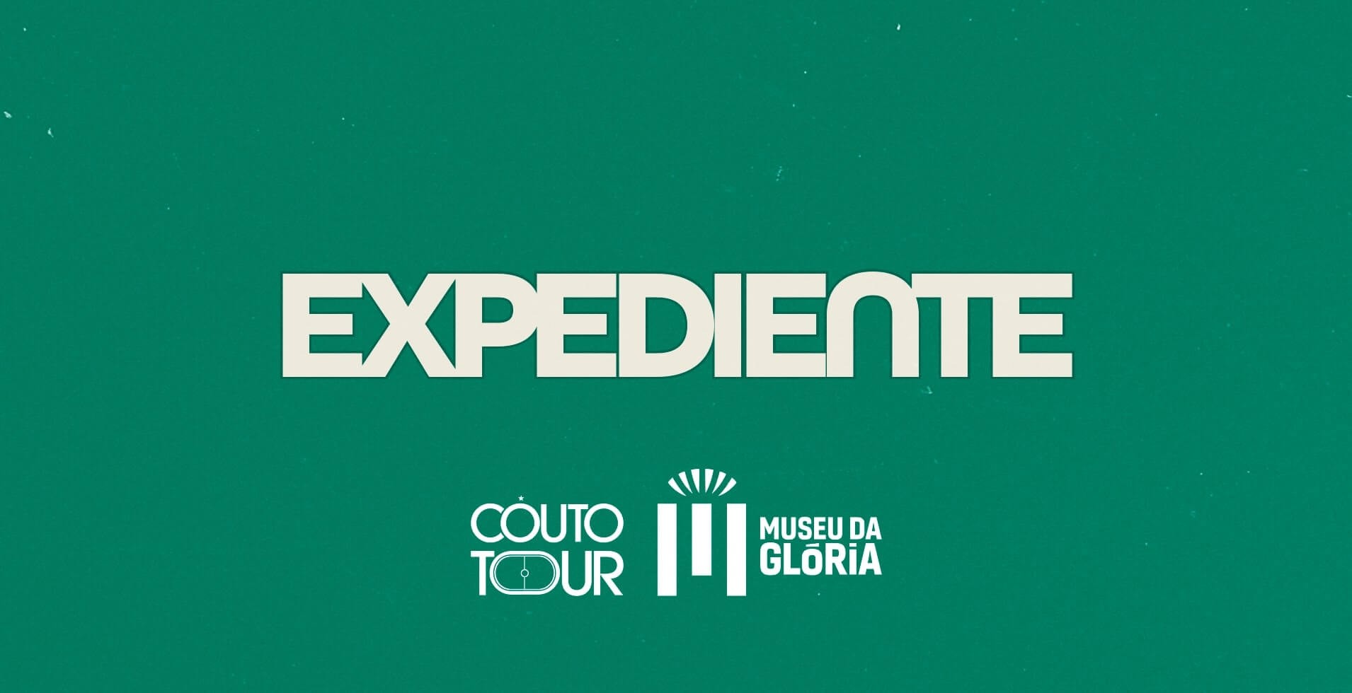 Expediente Couto Tour e Museu da Gl�ria