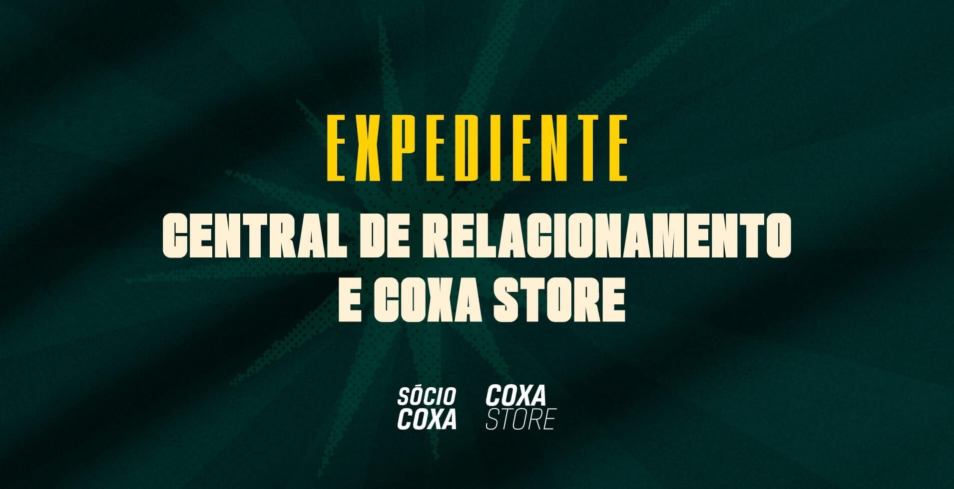 Expediente da Central de S�cios e Lojas Coxa Store