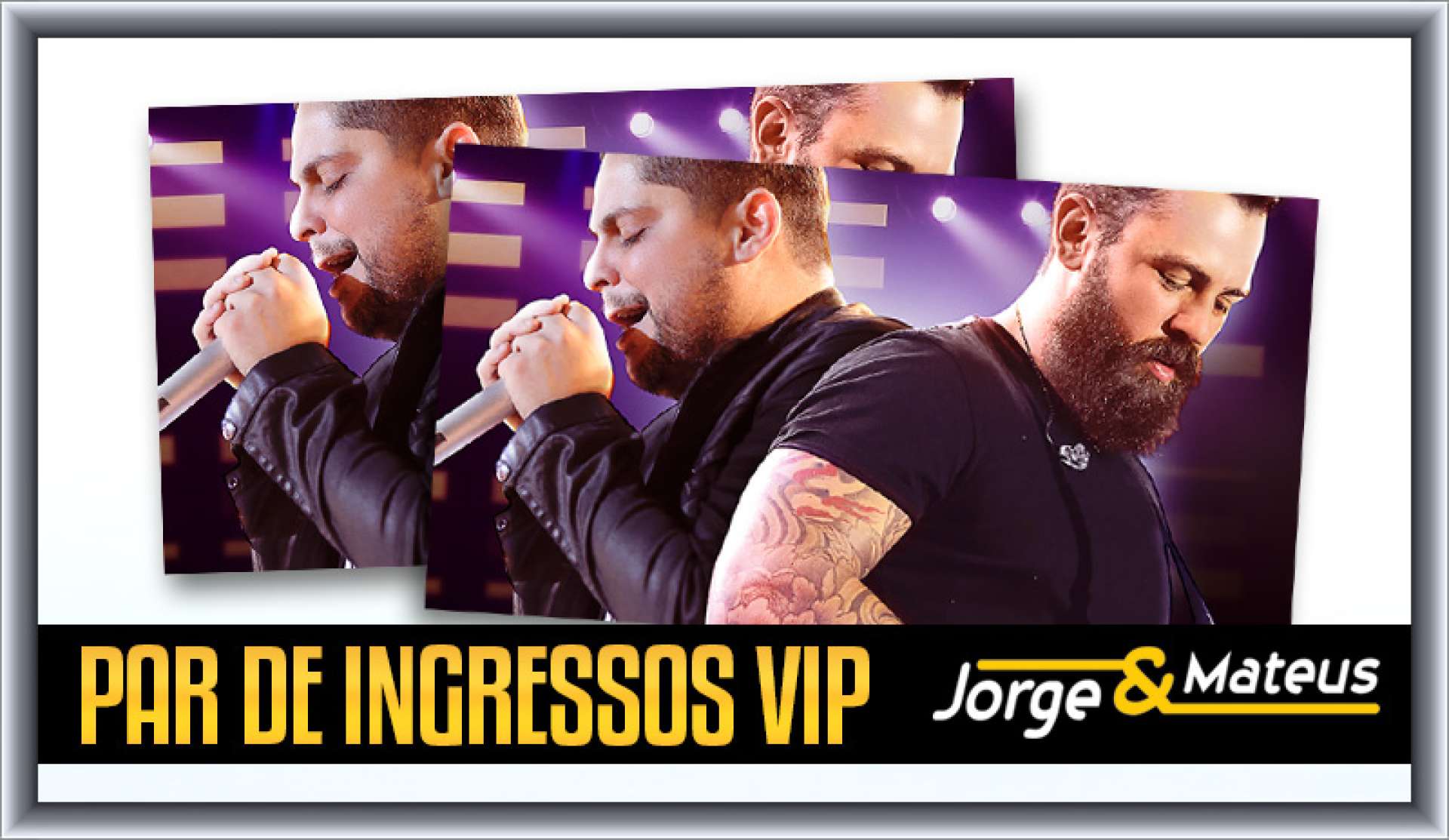 Ingressos para Jorge e Mateus