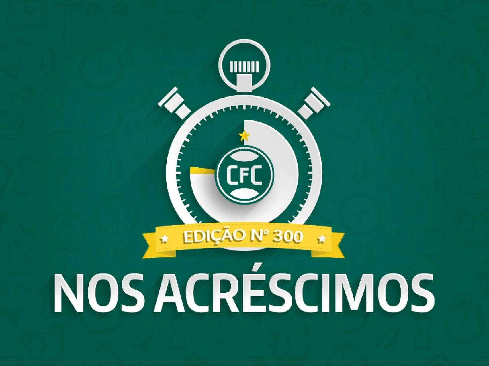 Nos Acr�scimos chega a 300� edi��o!