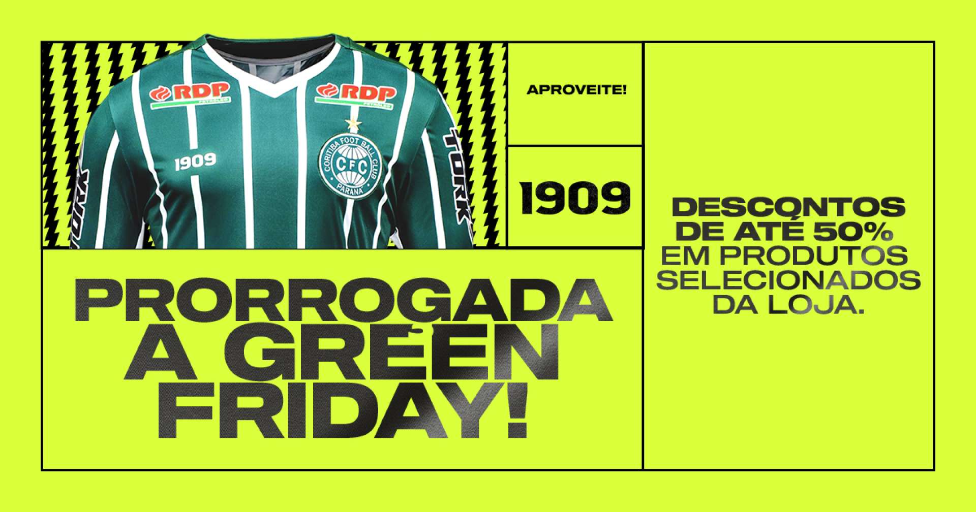 Green Friday prorrogada!