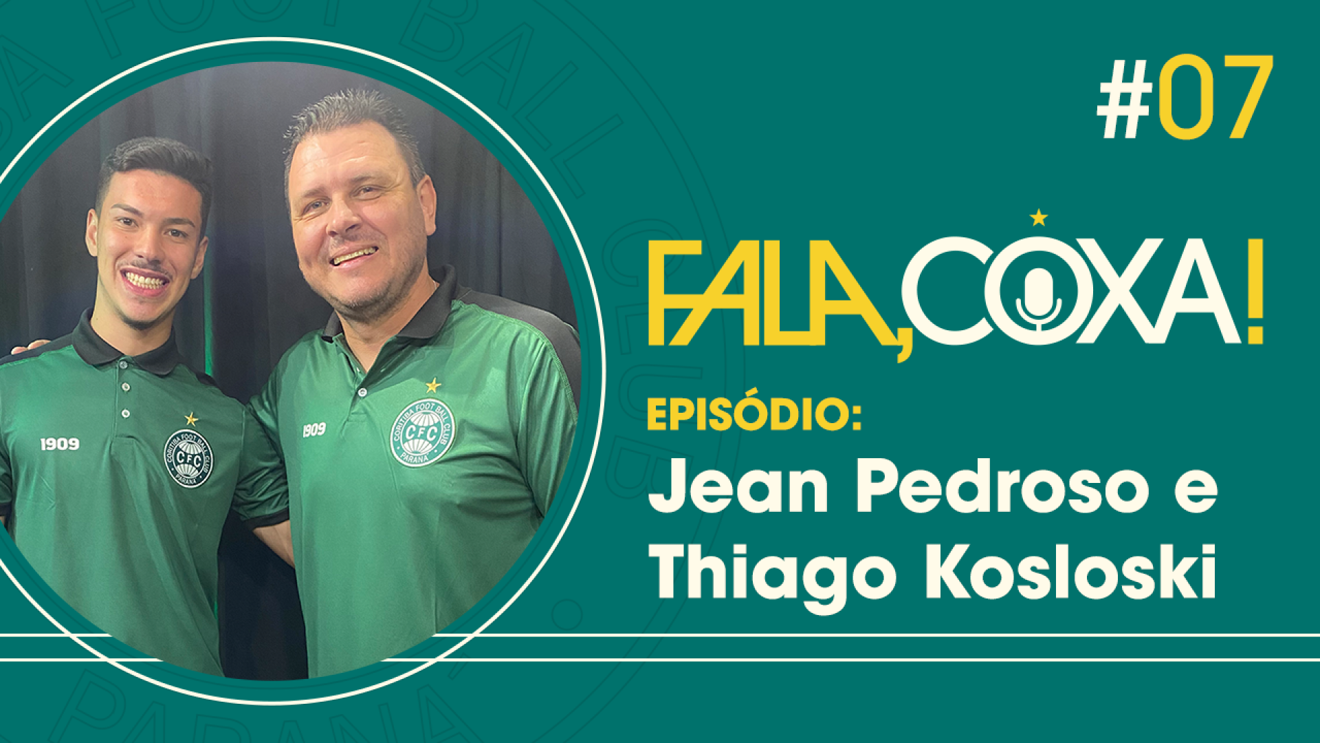 Fala, Coxa! recebe Jean Pedroso e Thiago Kosloski